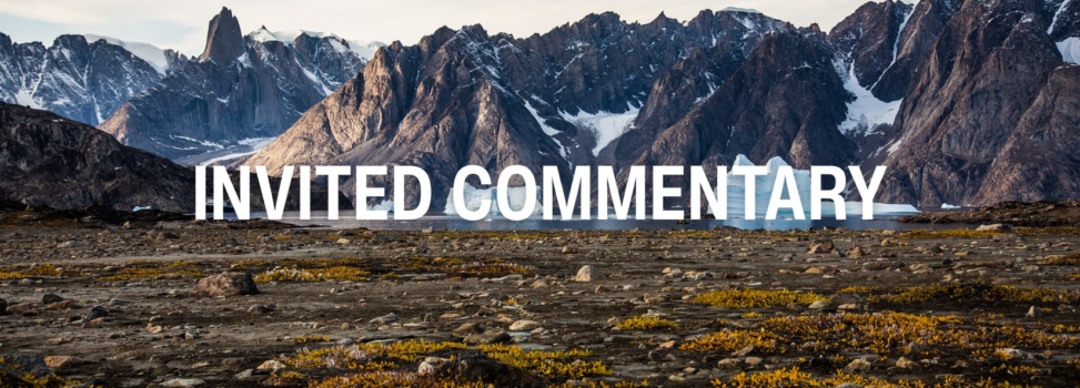 Invited Commentary: Greenland: Geopolitics, Defense – and Profit? By Joe Shaefer